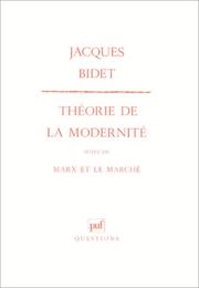 Cover of: Théorie de la modernité ; suivi de Marx et le marché