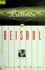 Cover of: Latinos in Beisbol (Hispanic Experience in the Americas) by James D. Cockcroft