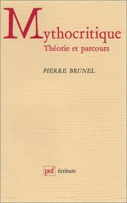 Cover of: Mythocritique: théorie et parcours