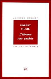 Cover of: Robert Musil, L'Homme sans qualités