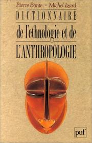 Cover of: Dictionnaire de l'ethnologie et de l'anthropologie