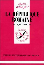 Cover of: La République romaine by François Hinard, Que sais-je?