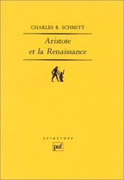 Cover of: Aristote et la Renaissance (Ancien prix Ã©diteur : 30.00 Â - Economisez 50 %) by Charles B. Schmitt, Luce Giard
