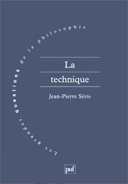 Cover of: La technique by Jean-Pierre Séris