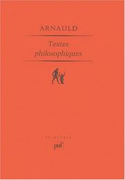 Cover of: Antoine Arnaud, Textes philosophiques by Denis Moreau