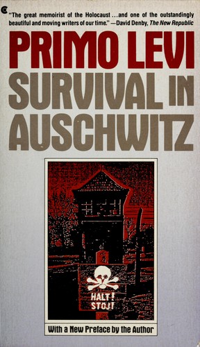 Bekendtgørelse perspektiv personlighed Survival in Auschwitz by Primo Levi | Open Library