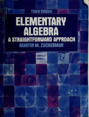 Cover of: Elementary Algebra: A Straighforward Approach