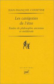 Cover of: Les catégories de l'être : Etudes de philosophie ancienne et médiévale