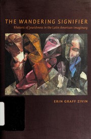 Cover of: The wandering signifier: rhetoric of Jewishness in the Latin American imaginary