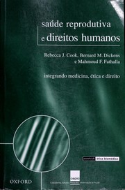 Cover of: Reproductive health and human rights: integrating medicine, ethics, and law