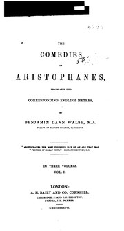 Cover of: The Comedies of Aristophanes: A new and literal translation from the revised text of Dindorf ...