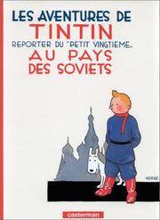 Cover of: Les aventures de Tintin, reporter du Petit "vingtième" au pays des Soviets by Hergé