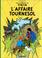Cover of: L'Affaire Tournesol / Calculus Affair (Tintin)