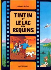 Cover of: Tintin Et Le Lac Aux Requins by 