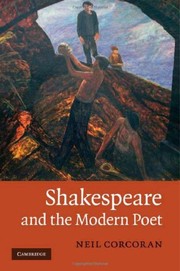 Cover of: Shakespeare and the modern poet by Neil Corcoran