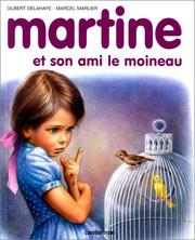 Cover of: Martine et son ami le moineau...