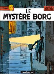 Cover of: Le mystère Borg by Jacques Martin