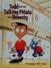 Cover of: Todd and the talking piñata talk honesty