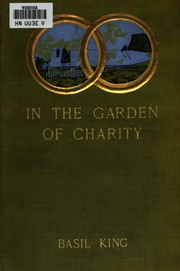 Cover of: In the Garden of Charity by Basil King