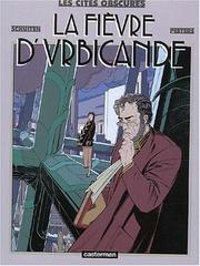 Cover of: Les Cités Obscures, tome 2 : La Fièvre d'Urbicande
