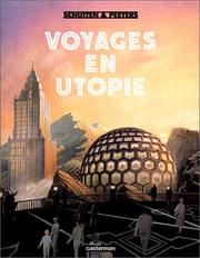 Cover of: Voyages en utopie by François Schuiten, Benoît Peeters