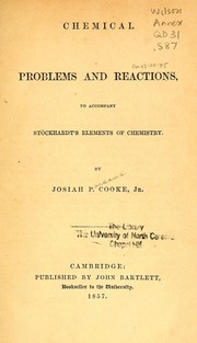 Cover of: Chemical problems and reactions: to accompany Stöckhardt's Elements of chemistry