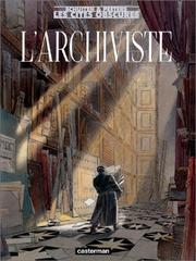 Cover of: L'archiviste by Benoît Peeters, François Schuiten