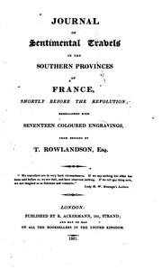 Cover of: Journal of sentimental travels in the southern provinces of France, shortly before the revolution