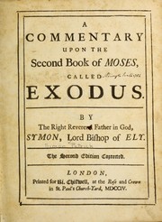 Cover of: A commentary upon the second book of Moses, called Exodus