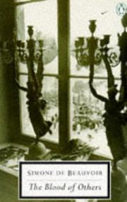 Cover of: Blood of Others (Twentieth Century Classics) by Simone de Beauvoir