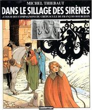 Cover of: Les Compagnons du crépuscule, hors série : Dans le sillage des sirènes