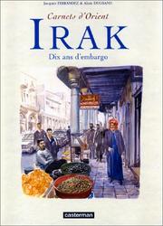 Cover of: Carnets d'Orient : Irak, dix ans d'embargo