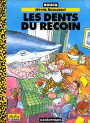 Cover of: Les Dents du recoin by François Boucq