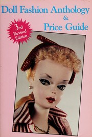 Cover of: Doll Fashion Anthology and Price Guide (Doll Fashion Anthology & Price Guide)