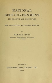 Cover of: National self-government, its growth and principles by Ramsay Muir