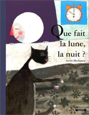 Cover of: Que fait la lune, la nuit ?