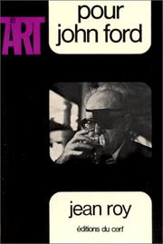 Cover of: Pour John Ford by Roy, Jean