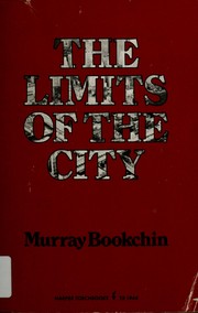 Cover of: The limits of the city by Murray Bookchin