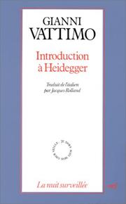 Cover of: Introduction à Heidegger by Gianni Vattimo