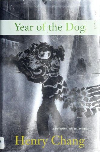 Year of the dog by Henry Chang