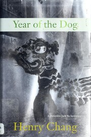 Cover of: Year of the dog by Henry Chang