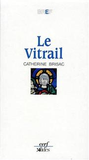 Le vitrail by Catherine Brisac