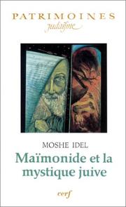 Cover of: Maïmonide et la mystique juive