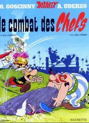 Cover of: Le combat des chefs by René Goscinny