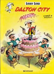 Cover of: Dalton City (Lucky Luke) by Morris, René Goscinny, Maurice De Bevere (Morris), Maurice De Bevere (Morris), René Goscinny