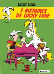 Cover of: 7 histoires de Lucky Luke by Morris