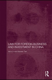 Cover of: Law for foreign business and investment in china