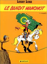 Cover of: Le bandit manchot by Bob de Groot