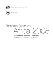 Cover of: Economic report on Africa 2008: Africa and the Monterrey Consensus : tracking performance and progress