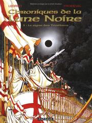 Cover of: Les Chroniques de la Lune noire, tome 1  by Froideval, Ledroit